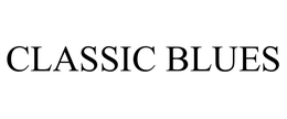 CLASSIC BLUES trademark