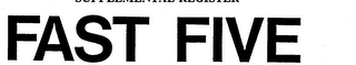 FAST FIVE trademark