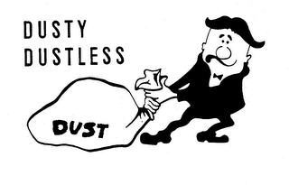 DUSTY DUSTLESS DUST