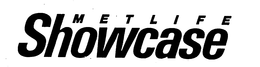 METLIFE SHOWCASE trademark