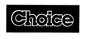 CHOICE trademark