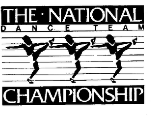 THE NATIONAL DANCE TEAM CHAMPIONSHIP