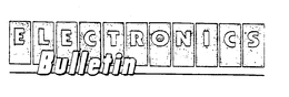 ELECTRONICS BULLETIN trademark
