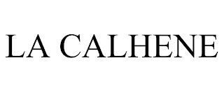 LA CALHENE trademark