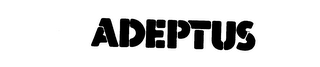 ADEPTUS trademark