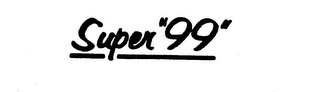 SUPER "99" trademark
