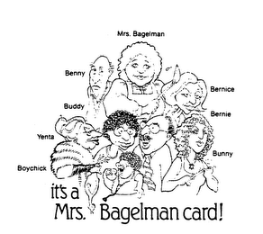 IT'S A MRS. BAGELMAN CARD!