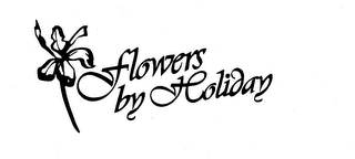 FLOWERS BY HOLIDAY trademark