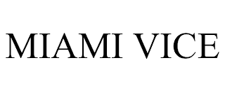 MIAMI VICE trademark