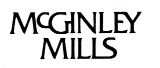 MCGINLEY MILLS