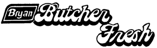 BRYAN BUTCHER FRESH trademark