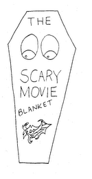 THE SCARY MOVIE BLANKET