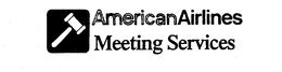 AMERICAN AIRLINES MEETING SERVICES trademark