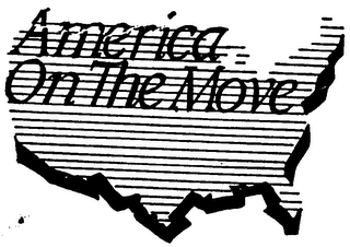 AMERICA ON THE MOVE