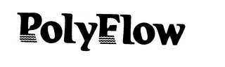 POLYFLOW