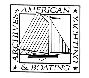 ARCHIVES OF AMERICAN YACHTING & BOATING trademark