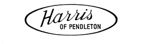 HARRIS OF PENDLETON