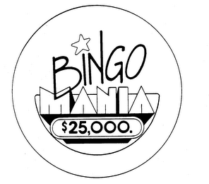 BINGO MANIA $25,000