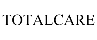 TOTALCARE trademark