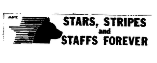 STARS, STRIPES AND STAFFS FOREVER UASTC