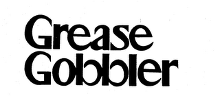 GREASE GOBBLER trademark