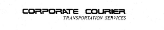 CORPORATE COURIER TRANSPORTATION SERVICES