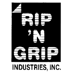 RIP 'N GRIP INDUSTRIES, INC.