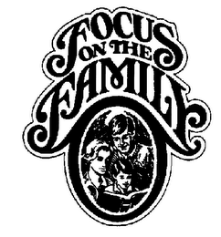 FOCUS ON THE FAMILY