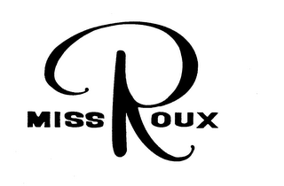 MISS ROUX trademark
