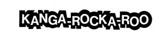 KANGA-ROCKA-ROO trademark