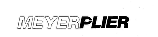 MEYERPLIER trademark