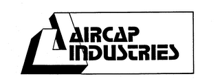 A AIRCAP INDUSTRIES INC.