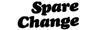 SPARE CHANGE trademark