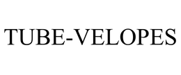 TUBE-VELOPES trademark