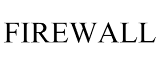 FIREWALL trademark