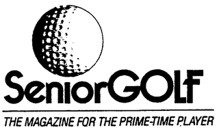 SENIOR GOLF THE MAGAZINE FOR THE PRIME-T