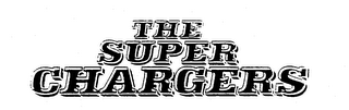 THE SUPER CHARGERS trademark