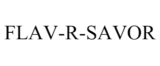 FLAV-R-SAVOR trademark
