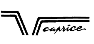 CAPRICE trademark