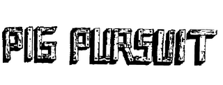 PIG PURSUIT trademark