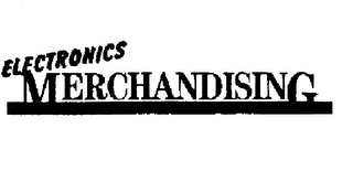 ELECTRONICS MERCHANDISING