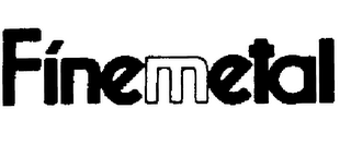 FINEMETAL trademark