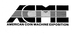 ACME AMERICAN COIN MACHINE EXPOSITION trademark