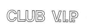 CLUB V.I.P. trademark
