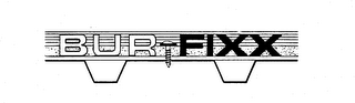 BUR-FIXX trademark