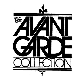 THE AVANT GARDE COLLECTION