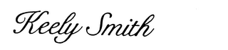 KEELY SMITH trademark