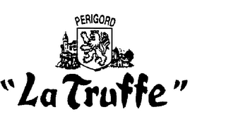 "LA TRUFFE" PERIGORD