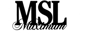 MSL MAXIMUM