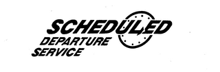 SCHEDULED DEPARTURE SERVICE